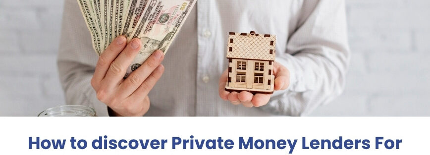 Discover Private Money Lenders For Real Estate