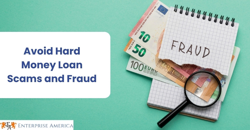 Avoid Hard Money Loan Scams and Fraud