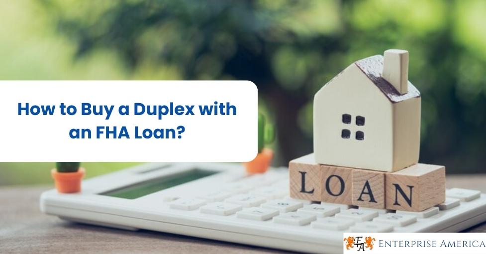 Duplex with an FHA Loan